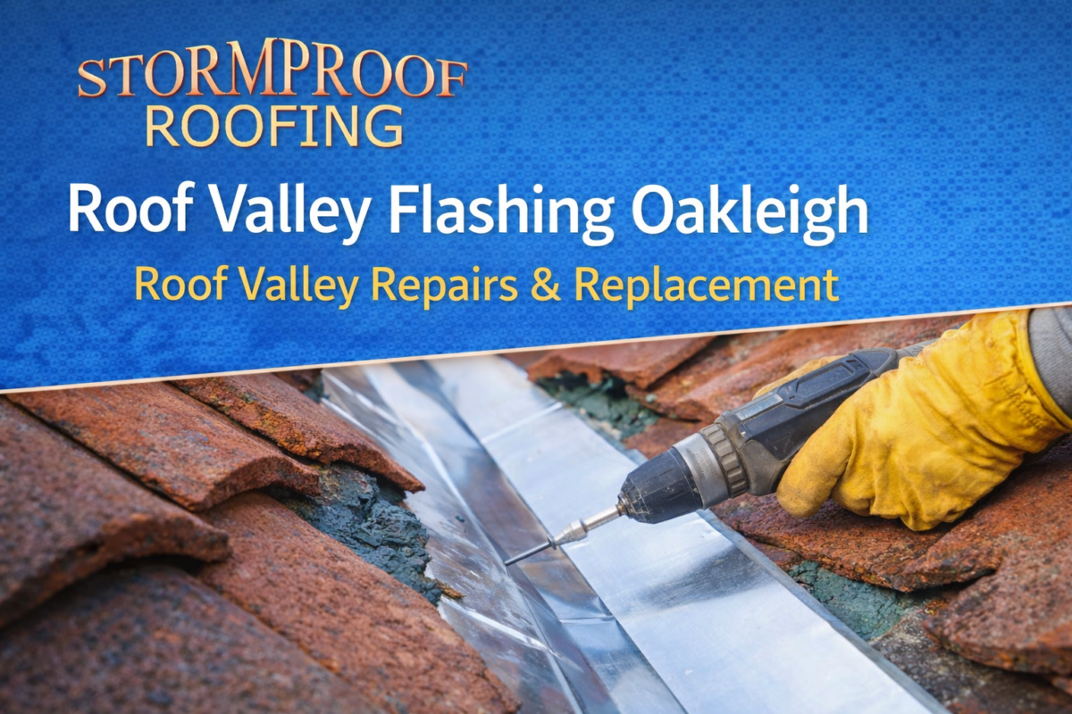 Roof Valley Flashing Oakleigh | Roof Valley Repairs & Replacement